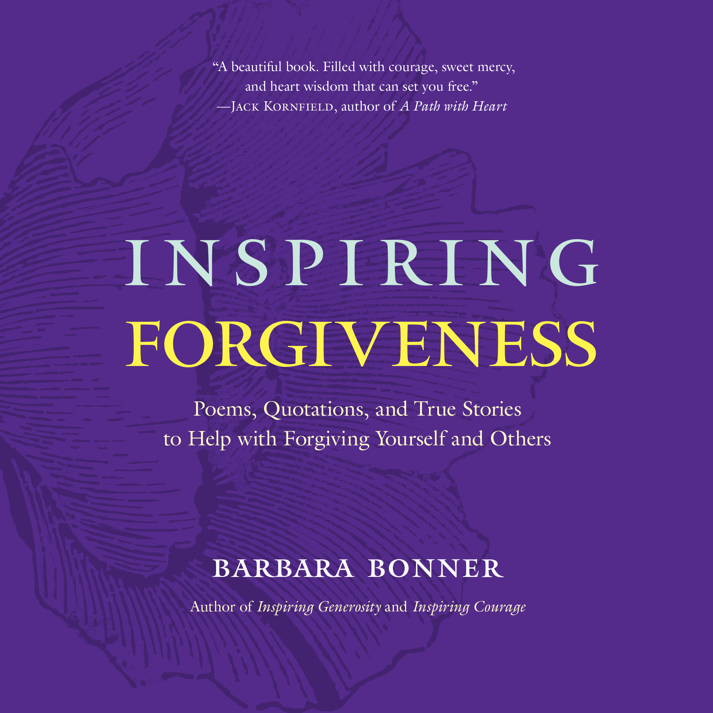 Barbara Bonner: Inspiring Forgiveness (EBook, 2020, Wisdom Publications)