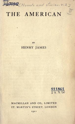 Henry James: The American. (1921, Macmillan)