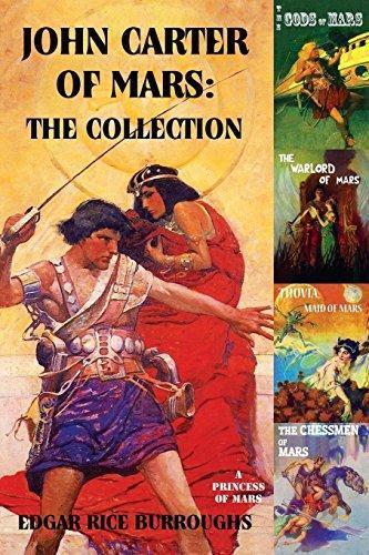 Edgar Rice Burroughs: John Carter of Mars