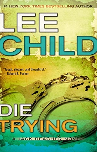 Lee Child: Die Trying (Paperback, 2012, Berkley)