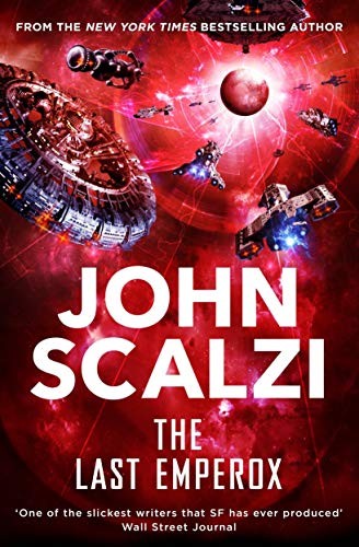 Gerald Malcolm Durrell, John Scalzi: The Last Emperox (EBook, 2020, Tom Doherty Associates)