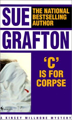 Sue Grafton: C Is for Corpse (Kinsey Millhone Mysteries) (2001, Tandem Library)