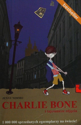 Jenny Nimmo: Charlie Bone i tajemnicze zdjecia (Polish language, 2006, Zielona Sowa)