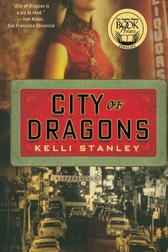 Kelli Stanley: City Of Dragons (Paperback, Griffin)