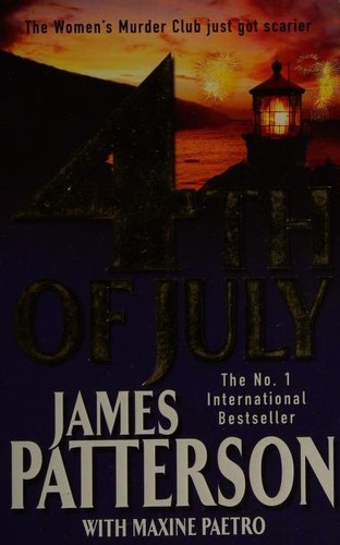 James Patterson: 4TH OF JULY (Paperback, 2006, HEADLINE, Headline Book Publishing)