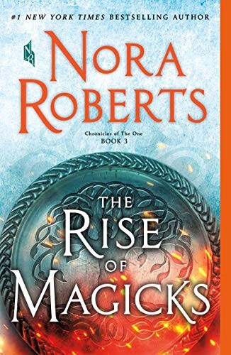 Nora Roberts: The Rise of Magicks (Paperback, 2020, St. Martin's Griffin)