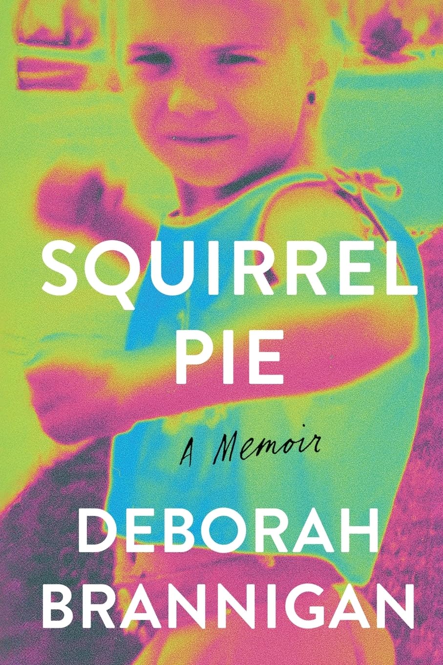 Deborah Brannigan: Squirrel Pie (Paperback, 2025, DartFrog Books)