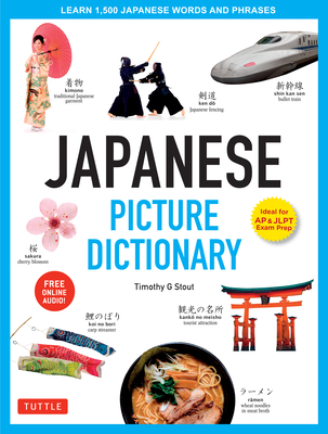 Timothy G. Stout: Japanese Picture Dictionary (Hardcover, 2019, Tuttle Publishing)
