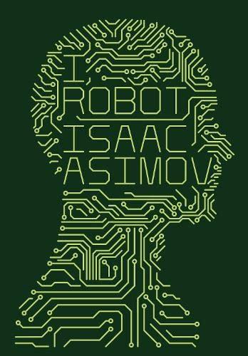 Isaac Asimov, Harlan Ellison, Mark Zug: I, Robot (Hardcover, 2013, Voyager)