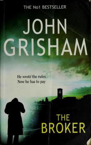 John Grisham: The Broker (2005, Arrow books, Arrow Books)