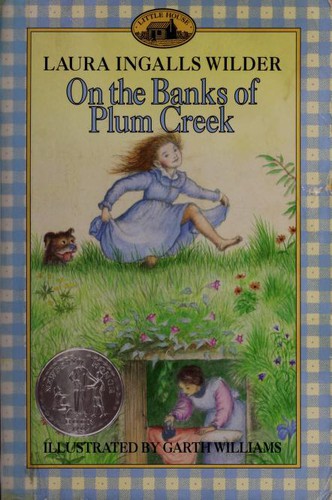 Laura Ingalls Wilder, Garth Williams: On the Banks of Plum Creek (1981, HarperTrophy)