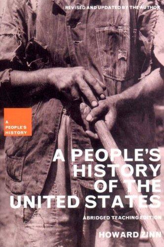 Howard Zinn, H. Zinn: A People's History of the United States (2003, New Press)