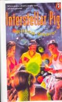 William Sleator: Interstellar Pig (Hardcover, Tandem Library)