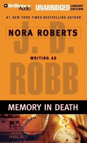 Nora Roberts: Memory in Death (In Death) (AudiobookFormat, 2006, Brilliance Audio Unabridged Lib Ed)