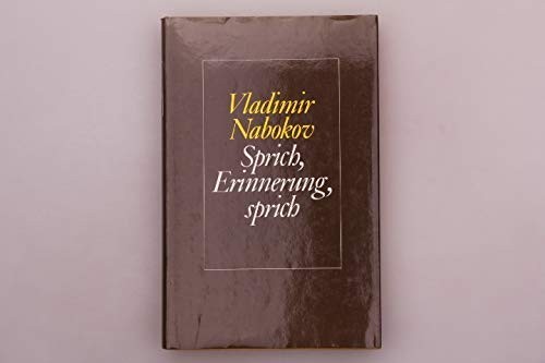 Vladimir Nabokov: Sprich Erinnerung sprich. Wiedersehen mit einer Autobiographie (Hardcover, Rowohlt Verlag GmbH)