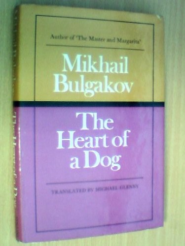 Михаил Афанасьевич Булгаков: Heart of a Dog. (Undetermined language, 1968, Harvill P.)