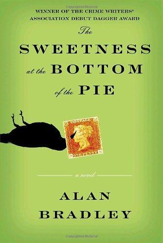 Alan Bradley: The Sweetness at the Bottom of the Pie (Flavia de Luce, #1) (2009)