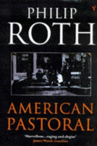 Philip Roth: American Pastoral (Paperback, 2005, Vintage Books)