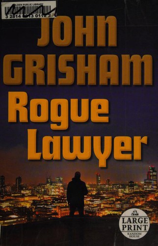 John Grisham: Rogue lawyer (2015)