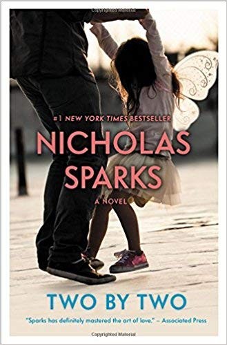 Nicholas Sparks: Two by Two (2017, Grand Central Publishing)