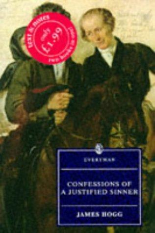 James Hogg, James Hogg: The Private Memoirs and Confessions of a Justified Sinner (Everyman's Library (Paper)) (1995, Everymans Library)