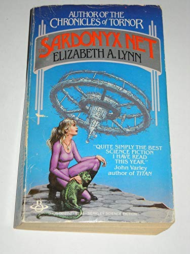 Elizabeth A. Lynn: The sardonyx net (1982, Berkley Books)