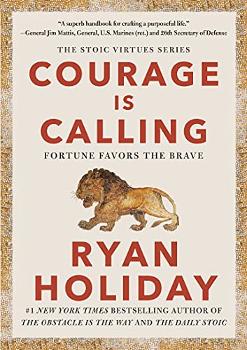Ryan Holiday: Courage Is Calling (Hardcover, Portfolio)