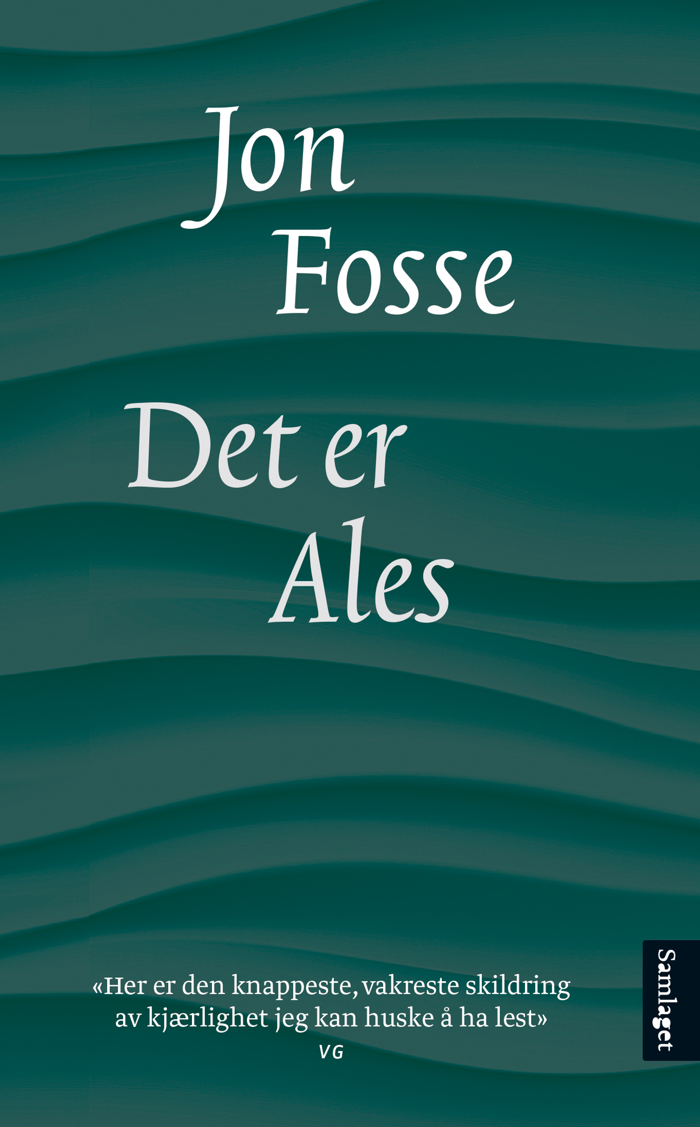 Jon Fosse: Det er Ales (Paperback, Norwegian language, 2016, Det Norske Samlaget)
