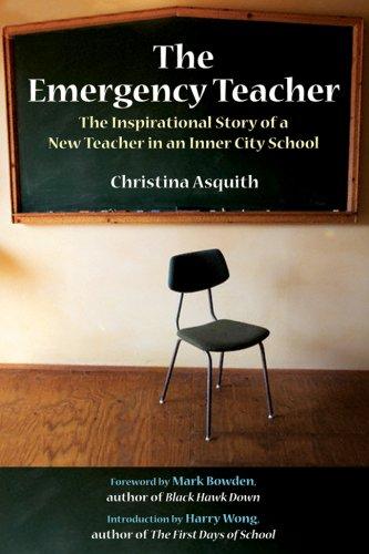 Christina Asquith: The Emergency Teacher (Hardcover, 2007, Skyhorse Publishing, Skyhorse Pub.)