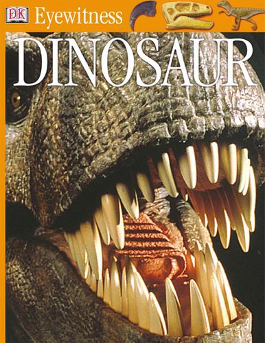 Norman, David: Dinosaur (EBook, 2006, Dorling Kindersley Limited)