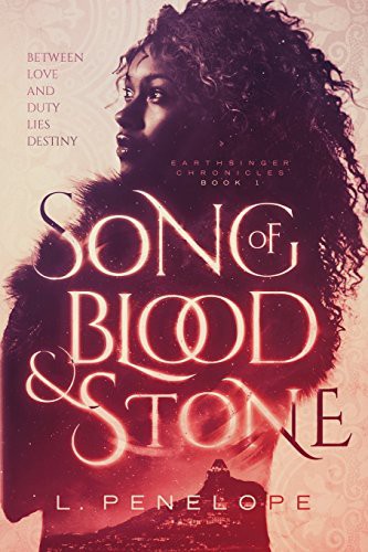 L. Penelope: Song of Blood & Stone (Paperback, 2015, Heartspell Media, LLC)