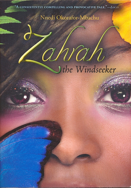 Nnedi Okorafor: Zahrah the Windseeker (Paperback, 2008, Graphia)