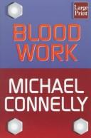 Michael Connelly: Blood work (1998, Wheeler Pub.)