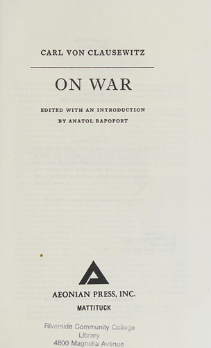 Carl von Clausewitz, F. N. Maude, Wanda McCaddon, James John Graham: On War (Hardcover, 1993, Knopf, Aeonian Press)