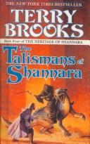 Terry Brooks: The Talismans of Shannara (Heritage of Shannara) (Hardcover, Tandem Library)