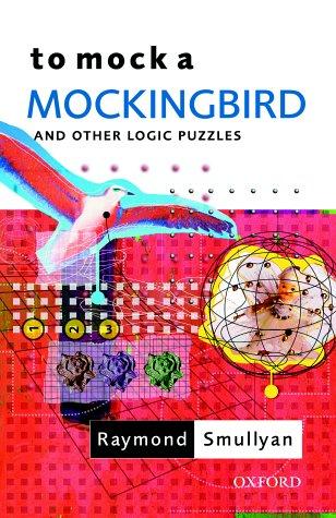 Raymond M. Smullyan: To Mock a Mockingbird (Oxford University Press)