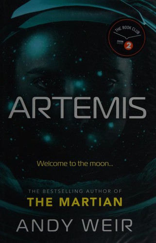 Andy Weir: Artemis (EBook, 2017, Ebury Digital)