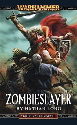 Nathan Long: Zombieslayer (2010, Games Workshop)