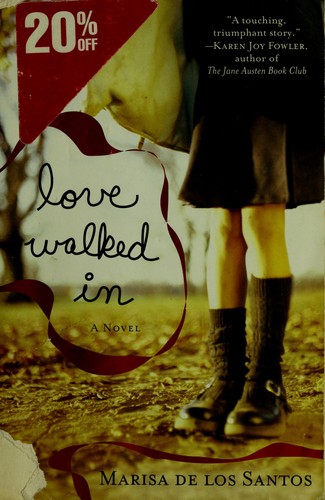 Marisa De los Santos: Love walked in (2006, Plume)