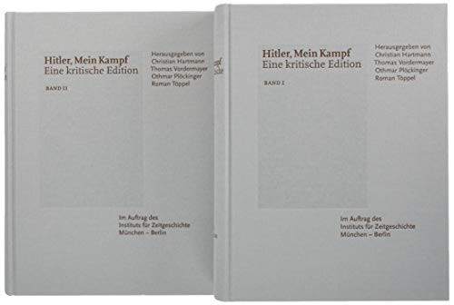 Adolf Hitler: Hitler, Mein Kampf: Eine kritische Edition (2016, IM Auftrag Des Intituts Fur Zeitgeschichte)