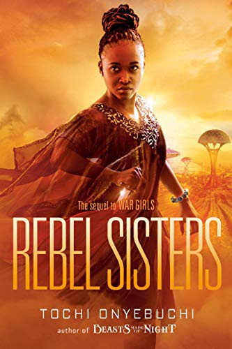 Tochi Onyebuchi: Rebel Sisters (Paperback, 2021, Razorbill)