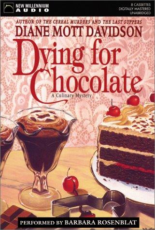 Diane Mott Davidson: Dying for Chocolate (AudiobookFormat, 2003, New Millennium Audio)