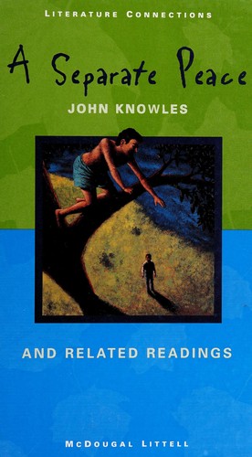 John Knowles: A separate peace (Hardcover, 1998, McDougal Littell, McDougal Littel)