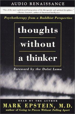Mark Epstein: Thoughts Without a Thinker (AudiobookFormat, 2001, Audio Renaissance)