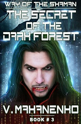 Vasily Mahanenko: The Secret of the Dark Forest (EBook, 2016, Magic Dome Books)