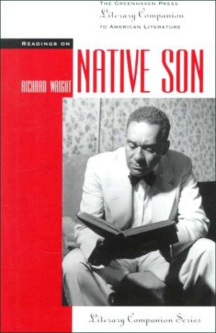 Richard Wright: Native Son (2000, Greenhaven Press)