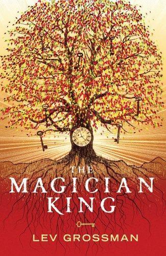 Lev Grossman: The Magician King (2011)