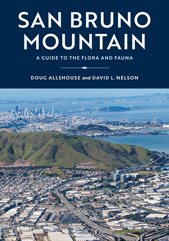 Doug Allshouse, David L. Nelson: San Bruno Mountain (Paperback, 2022, Heyday)