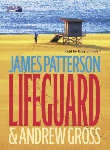 James Patterson, Andrew Gross: Lifeguard (AudiobookFormat, 2005, Hachette Audio)