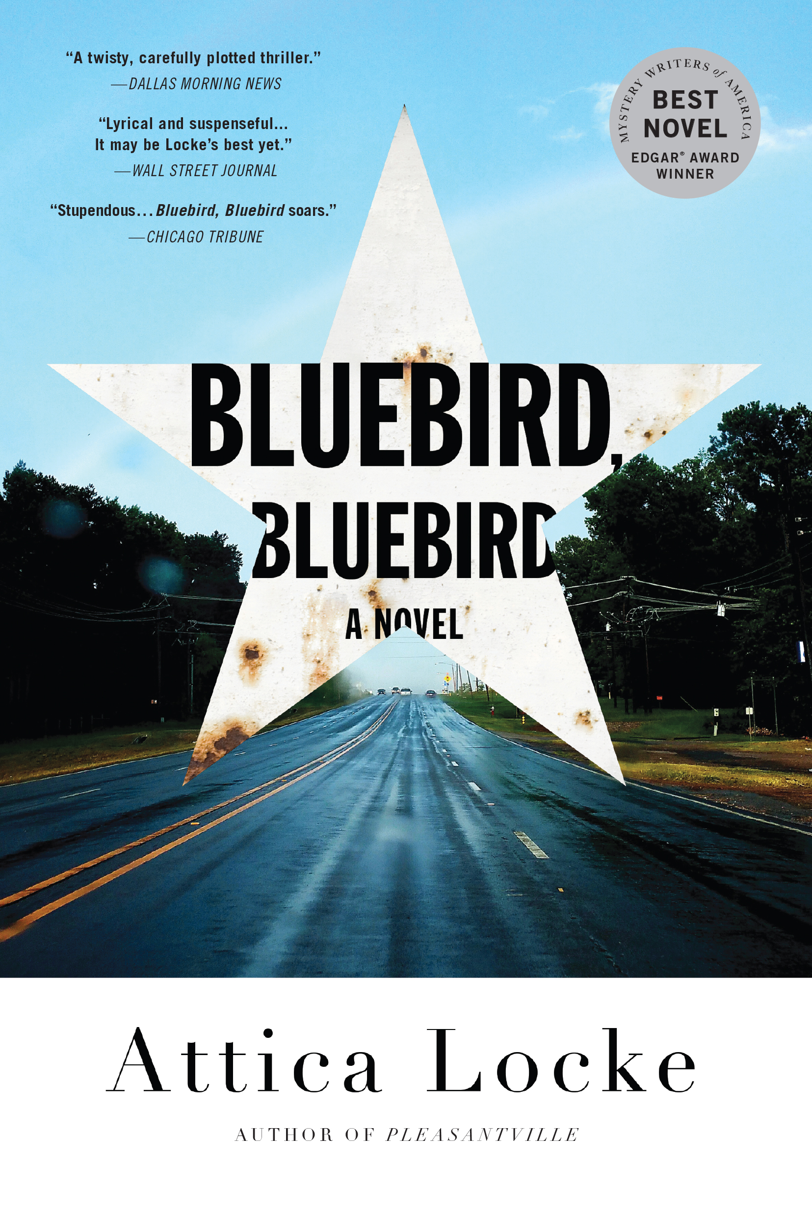 Attica Locke: Bluebird, Bluebird (Paperback, 2018, Mulholland Books)